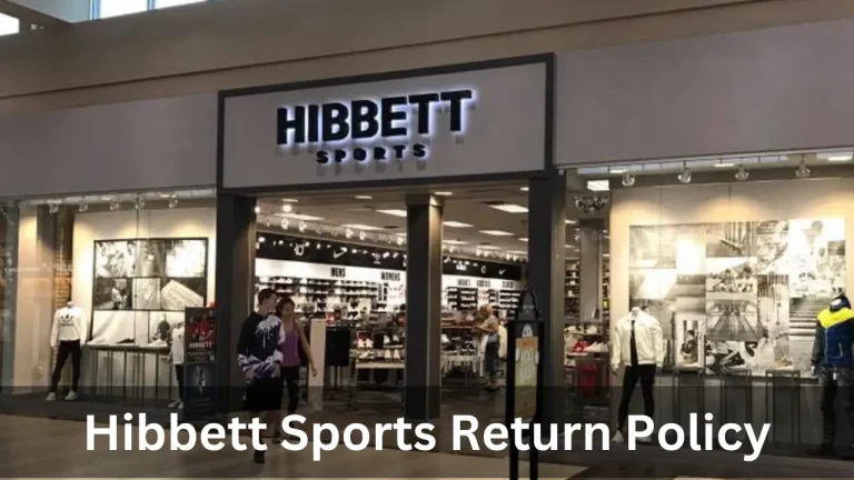 Hibbett Sports Return Policy 2024: Get Your Money Back!