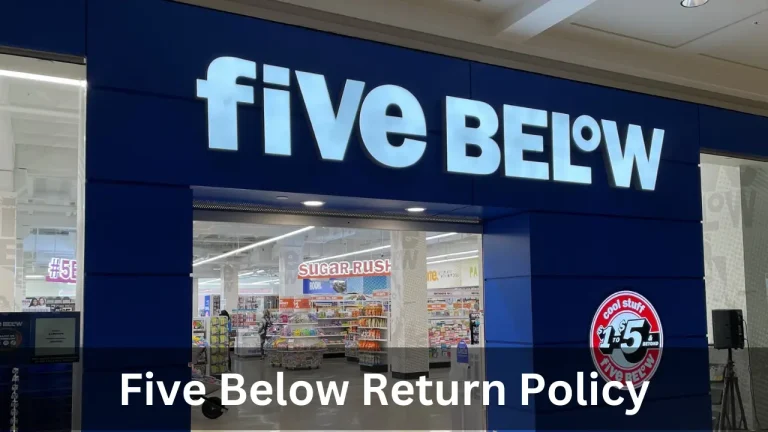 Five Below Return Policy 2024: Keeping Returns Fast, Friendly, and Flexible