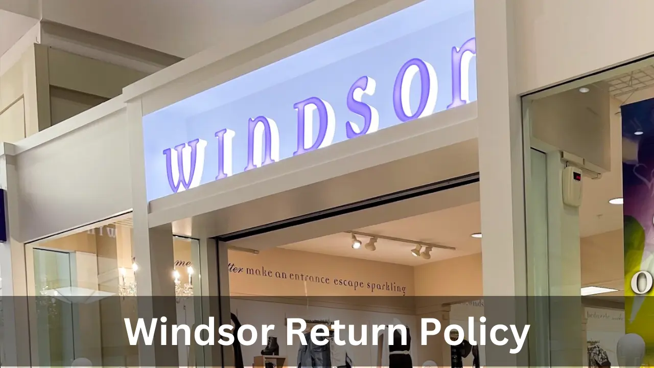 windsor return policy
